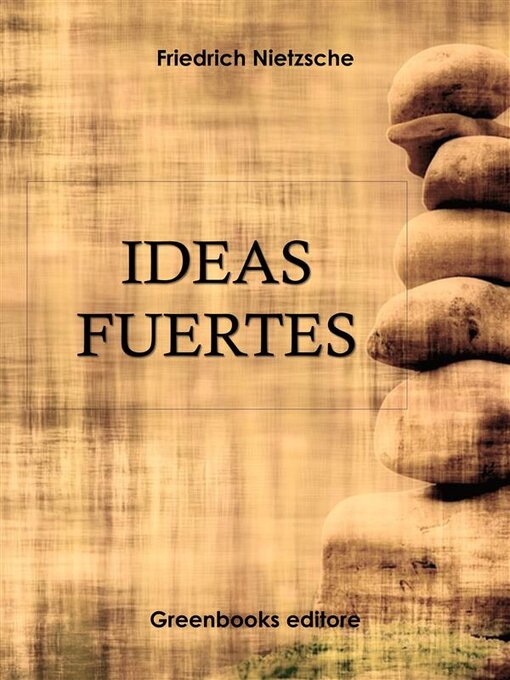Title details for Ideas Fuertes by Friedrich Nietzsche - Available